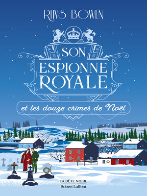 cover image of Son Espionne royale et les douze crimes de Noël